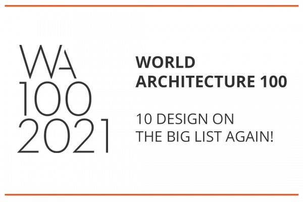 10 Design 继续位列 WA100 全球百大建筑事务所榜单